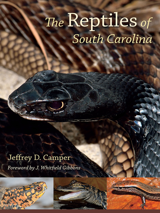 Title details for The Reptiles of South Carolina by Jeffrey D. Camper - Available